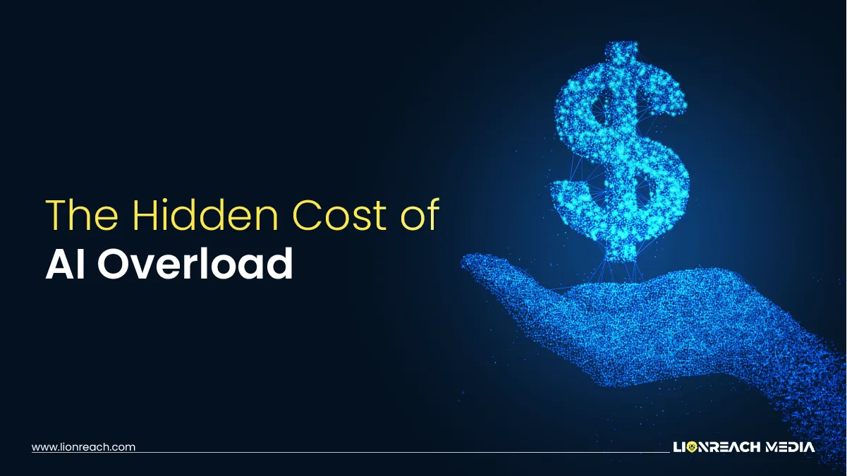 The Hidden Cost of AI Overload in Lean Marketing Teams