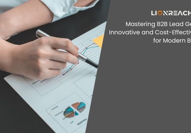 Mastering-B2B-Lead-Generation-Innovative-and-Cost-Effective-Tactics-for-Modern-Businesses